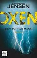 Oxen. Der dunkle Mann