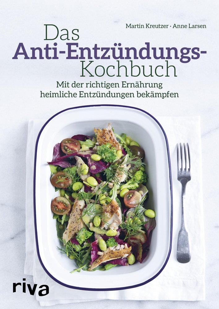 Das Anti-Entzündungs-Kochbuch