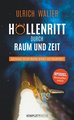 Höllenritt durch Raum und Zeit