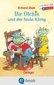 Die Olchis und der faule König