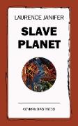 Slave Planet