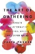 The Art of Gathering