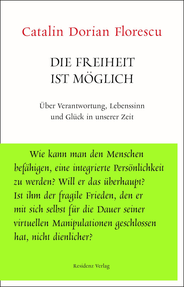 Die Freiheit ist möglich