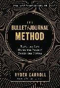 The Bullet Journal Method