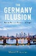 The Germany Illusion