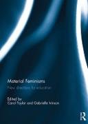 Material Feminisms: New Directions for Education