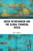 Green Keynesianism and the Global Financial Crisis