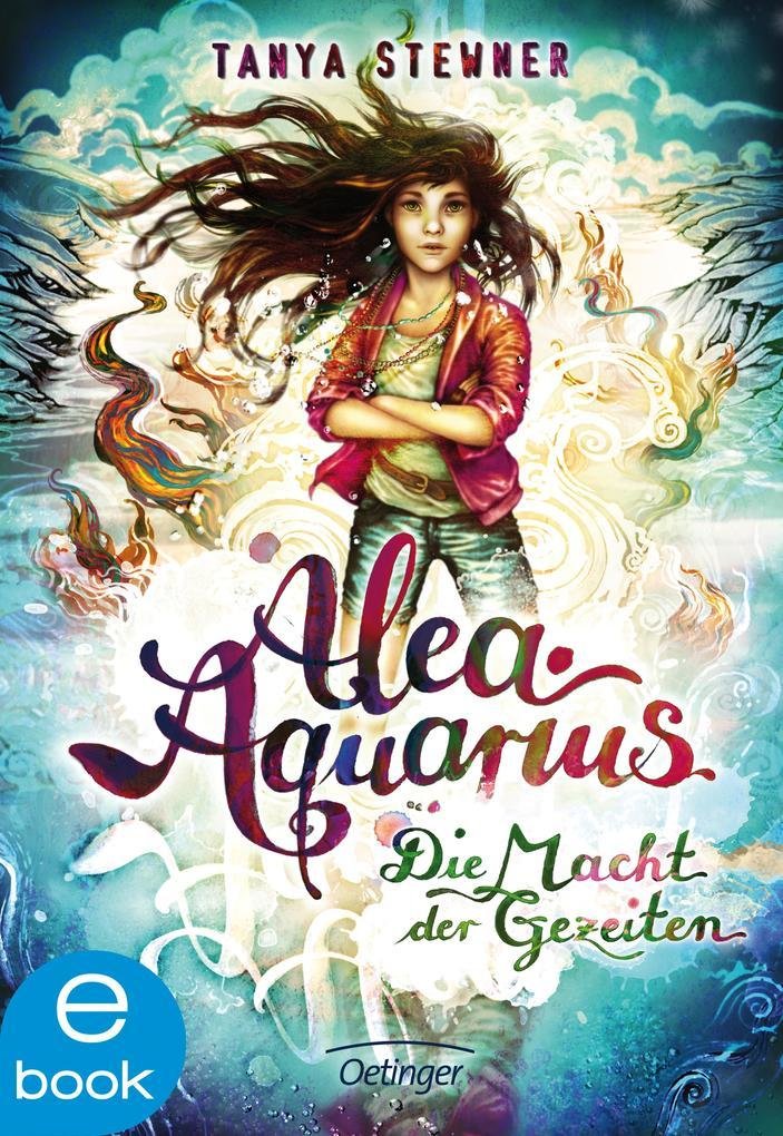 Alea Aquarius 4. Die Macht der Gezeiten