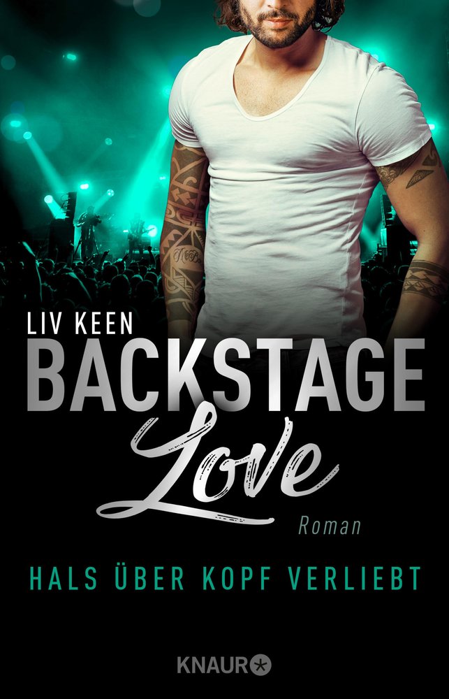 Backstage Love - Hals über Kopf verliebt