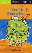 La fiancee de Croque-cailloux