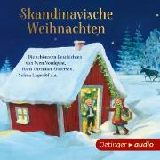 Skandinavische Weihnachten - Die schönsten Geschichten von Sven Nordqvist, Hans Christian Andersen, Selma Lagerlöf u.a