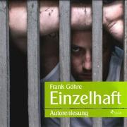 Einzelhaft (Ungekürzt)