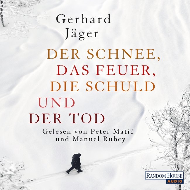 Der Schnee, das Feuer, die Schuld und der Tod