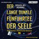 Der lange dunkle Fünfuhrtee der Seele