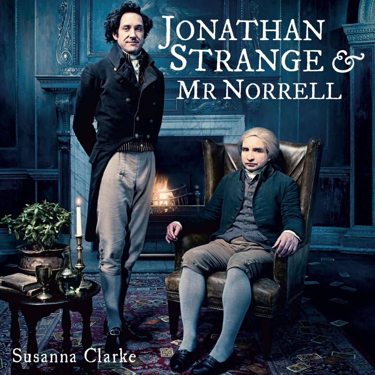 Jonathan Strange & Mr. Norrell