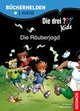 Die drei ??? Kids, Bücherhelden, Die Räuberjagd (drei Fragezeichen Kids)