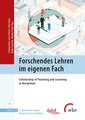 Forschendes Lehren im eigenen Fach