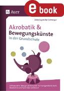 Akrobatik und Bewegungskünste in der Grundschule