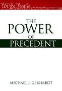 The Power of Precedent