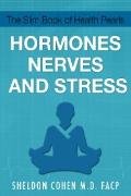 The Slim Book of Health Pearls: Hormones, Nerves, and Stress