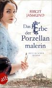 Das Erbe der Porzellanmalerin