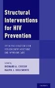 Structural Interventions for HIV Prevention