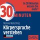 30 Minuten Körpersprache verstehen