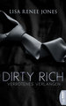 Dirty Rich - Verbotenes Verlangen