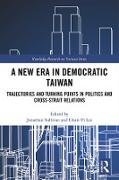 A New Era in Democratic Taiwan