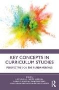 Key Concepts in Curriculum Studies