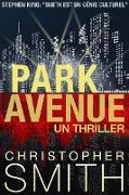 Park Avenue: Un Thriller (5ème AVENUE, #6)