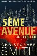 5ème AVENUE : Un Thriller