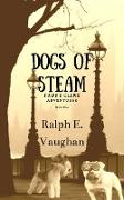 Dogs of STEAM (Paws & Claws Adventures, #5)