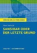 Sansibar oder der letzte Grund. Königs Erläuterungen