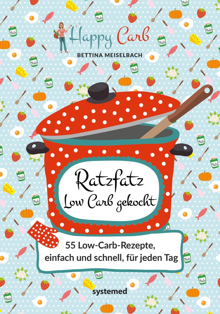 Happy Carb: Ratzfatz Low Carb gekocht