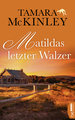 Matildas letzter Walzer