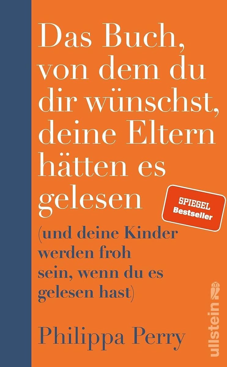 Das Buch, von dem du dir wünschst, deine Eltern hätten es gelesen