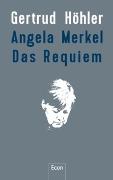 Angela Merkel - Das Requiem