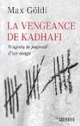 La Vengeance de Kadhafi