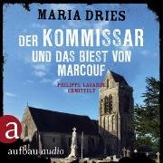 Der Kommissar und das Biest von Marcouf