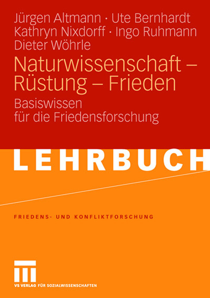 Naturwissenschaft - Rüstung - Frieden