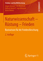 Naturwissenschaft - Rüstung - Frieden