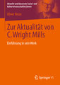 Zur Aktualität von C. Wright Mills