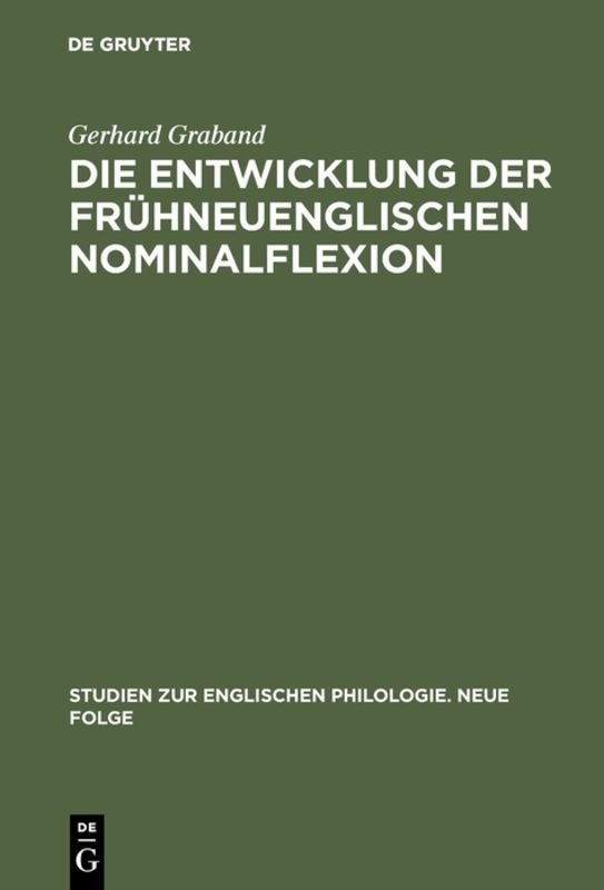 Die Entwicklung der frühneuenglischen Nominalflexion