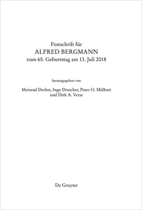 Festschrift für Alfred Bergmann zum 65. Geburtstag am 13. Juli 2018