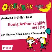 König Arthur schläft nie (2)