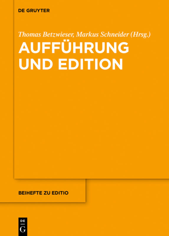 Aufführung und Edition