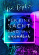 Für eine Nacht sind wir unendlich