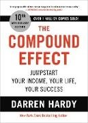 The Compound Effect (10th Anniversary Edition)