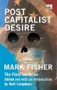 Postcapitalist Desire